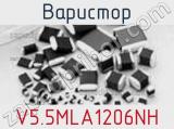 Варистор V5.5MLA1206NH фотография 2.