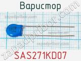 Варистор SAS271KD07 фотография 2.