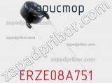 Варистор ERZE08A751 фотография 2.
