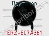 Варистор ERZ-E07A361 фотография 2.