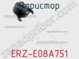 Варистор ERZ-E08A751 фотография 2.