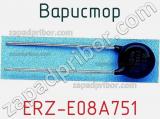 Варистор ERZ-E08A751 фотография 3.