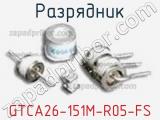 GTCA26-151M-R05-FS