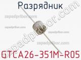 GTCA26-351M-R05