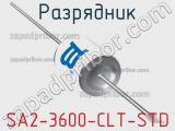 Разрядник SA2-3600-CLT-STD 