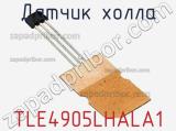 Датчик Холла TLE4905LHALA1 фотография 3.