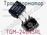 Трансформатор TGM-240NSRL фотография 2.