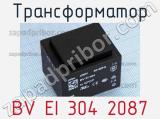 Трансформатор BV EI 304 2087