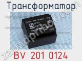 Трансформатор BV 201 0124