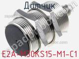 Датчик E2A-M30KS15-M1-C1 фотография 2.