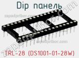 DIP панель TRL-28 (DS1001-01-28W) 
