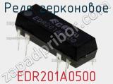 Реле герконовое EDR201A0500