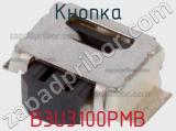 Кнопка B3U3100PMB 