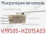 Микропереключатель V19S05-HZ015A03