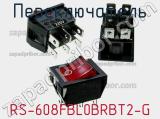Переключатель RS-608FBL0BRBT2-G фотография 3.