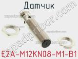 Датчик E2A-M12KN08-M1-B1