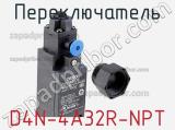 Переключатель D4N-4A32R-NPT