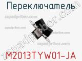 Переключатель M2013TYW01-JA 