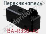 Переключатель BA-R358-A2 