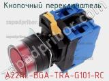 Кнопочный переключатель  A22NL-BGA-TRA-G101-RC 