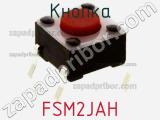 Кнопка FSM2JAH 