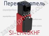 Переключатель SI-LM40KHF