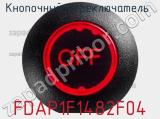 Кнопочный переключатель  FDAP1F1482F04 