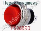 Переключатель PS26BRD 