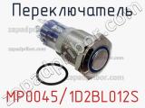 Переключатель MP0045/1D2BL012S фотография 2.