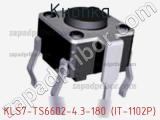 Кнопка KLS7-TS6602-4.3-180 (IT-1102P) 