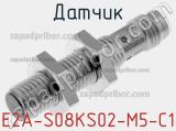 Датчик E2A-S08KS02-M5-C1 фотография 2.