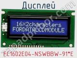 Дисплей FC1602E04-NSWBBW-91*E 