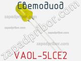 Светодиод VAOL-5LCE2 