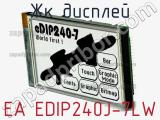 ЖК дисплей EA EDIP240J-7LW 