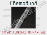 Светодиод F14487_FLORENCE-1R-MAXI-WG 
