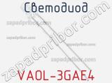 Светодиод VAOL-3GAE4 