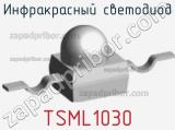 Инфракрасный Светодиод TSML1030 