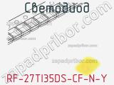 Светодиод RF-27TI35DS-CF-N-Y 