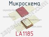 Микросхема LA1185 