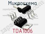 Микросхема TDA1006 