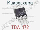 Микросхема TDA 172 
