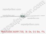 Резистор металлопленочный  MRS25000C3609FCT00, 36 Ом, 0.6 Вт, 1% фотография 2.