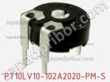 Потенциометр подстроечный PT10LV10-102A2020-PM-S фотография 2.