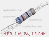 Резистор металлопленочный  M.F.R. 1 W, 1%, 115 OHM фотография 2.