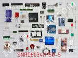 SNR06034K150-5