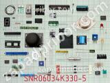 SNR06034K330-5