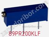 Потенциометр подстроечный 89PR200KLF фотография 2.