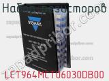 Набор резисторов LCT964MCT06030DB00 фотография 2.