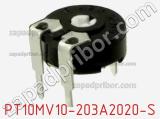 Потенциометр подстроечный PT10MV10-203A2020-S фотография 2.