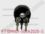 Потенциометр подстроечный PT10MH01-503A2020-S фотография 2.
